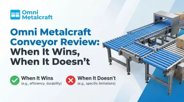 Omni Metalcraft Conveyor Review When It Wins When It Doesn't
