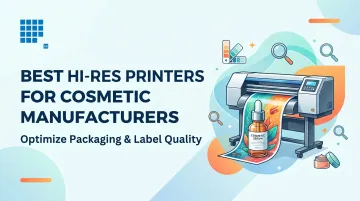 Best Hi-Res Printers for Cosmetic Manufacturers