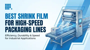 Best Shrink Film for High-Speed Packaging Lines