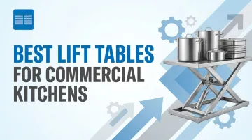 Best Lift Tables for Commercial Kitchens