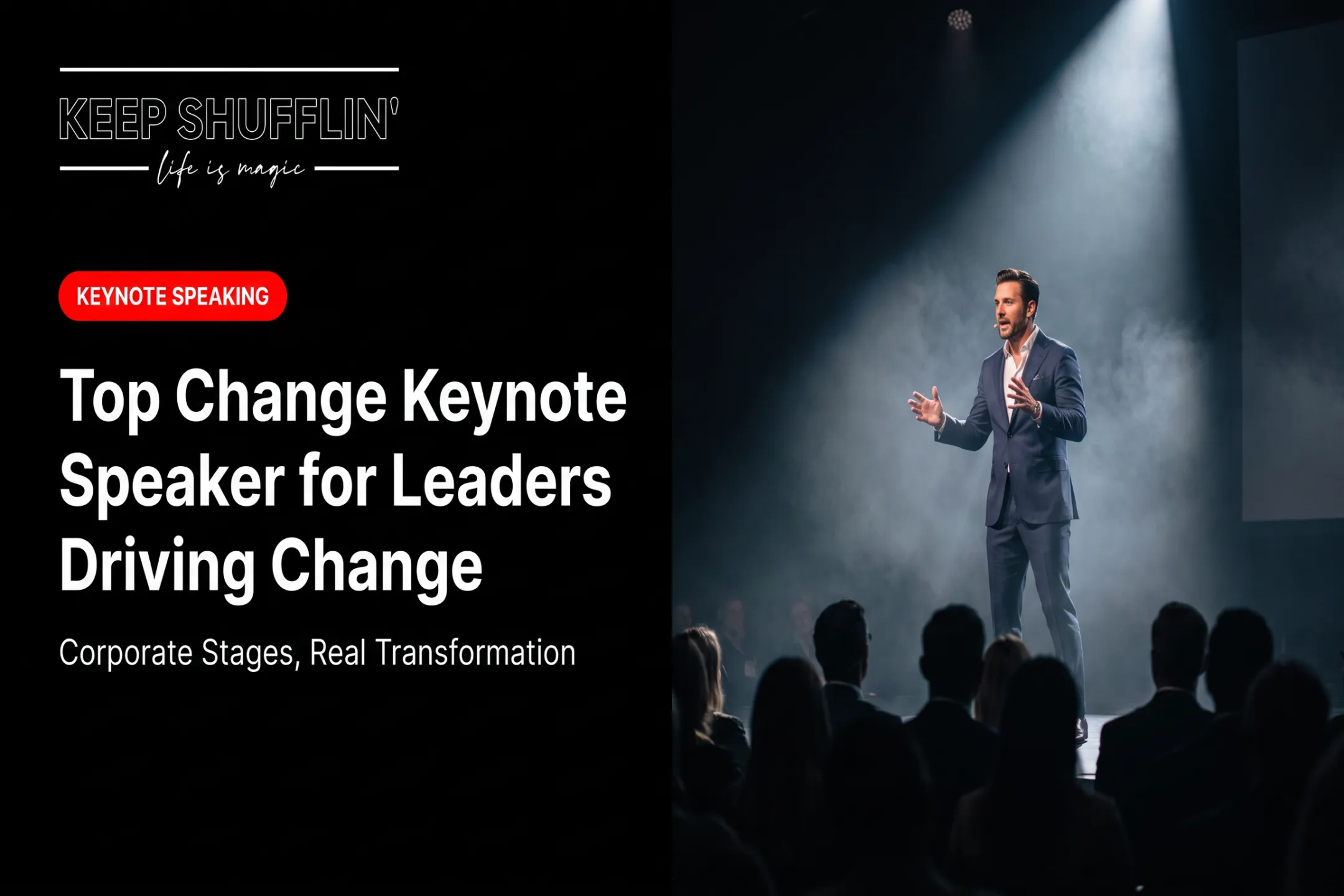 Top Change Keynote Speaker for Leaders Driving Change