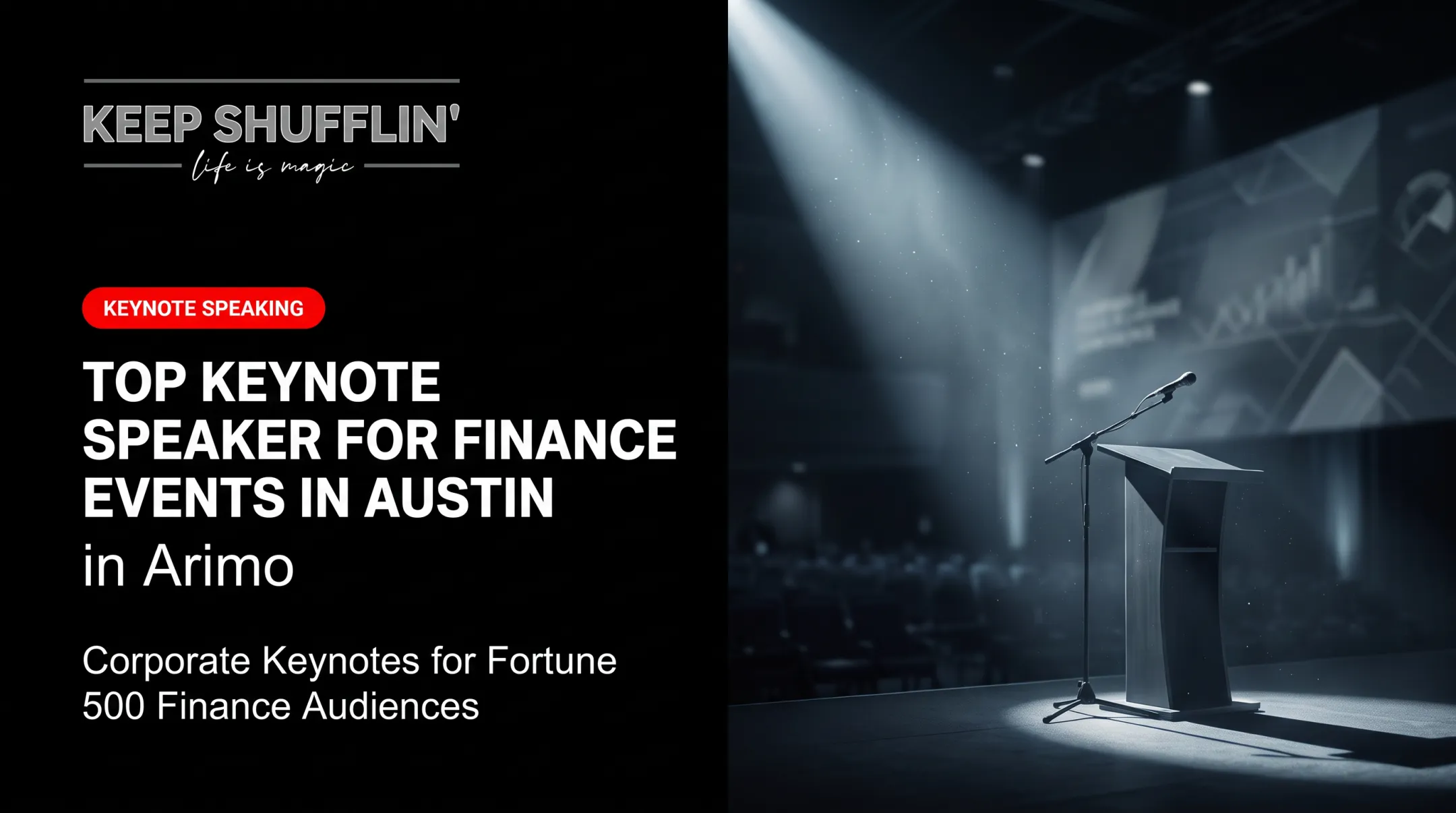 Top Keynote Speaker for Finance Events in Austin