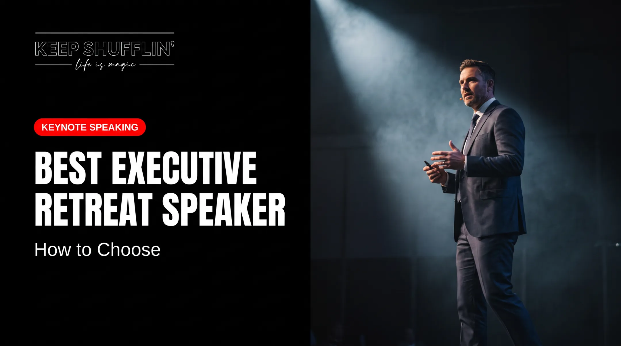 Best Executive Retreat Speaker: How to Choose