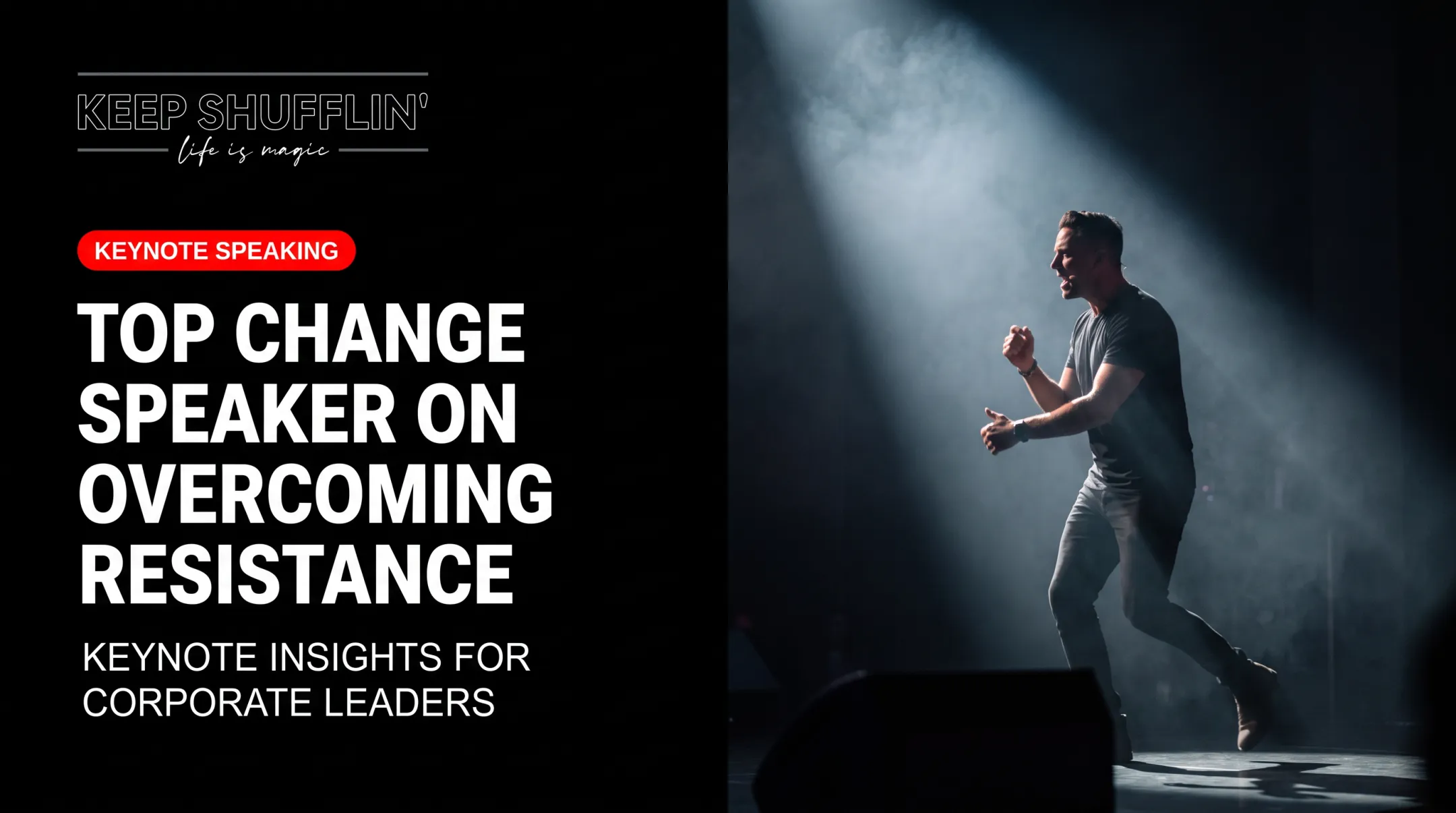 Top Change Speaker on Overcoming Resistance