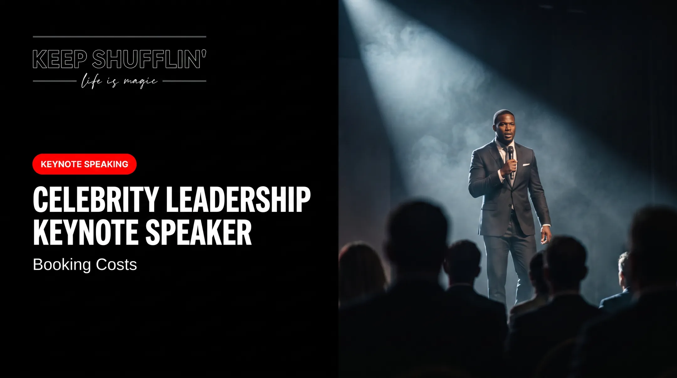 Celebrity Leadership Keynote Speaker: Booking Costs