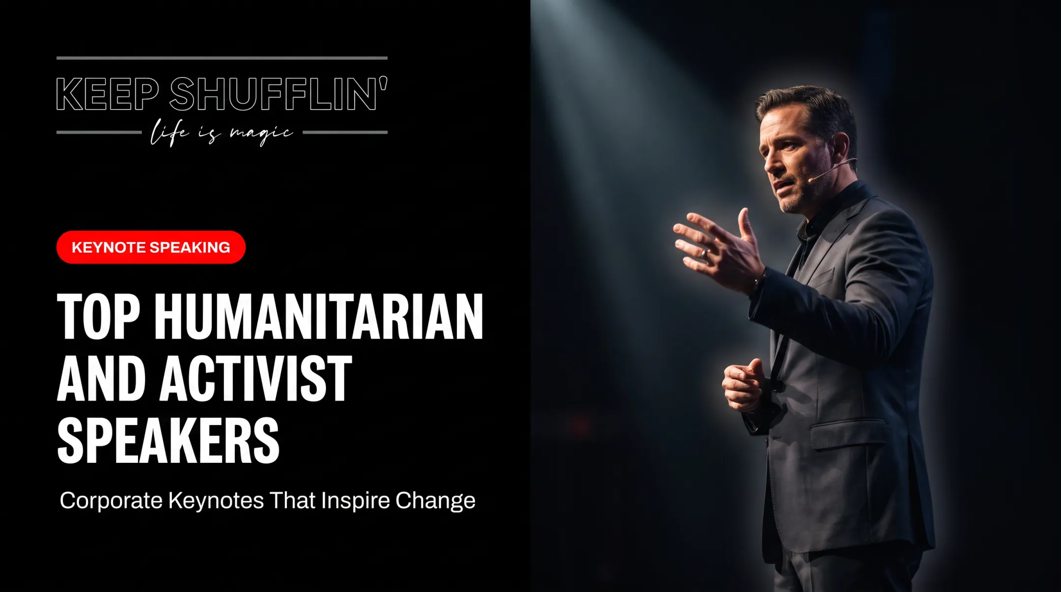 Top Humanitarian and Activist Speakers