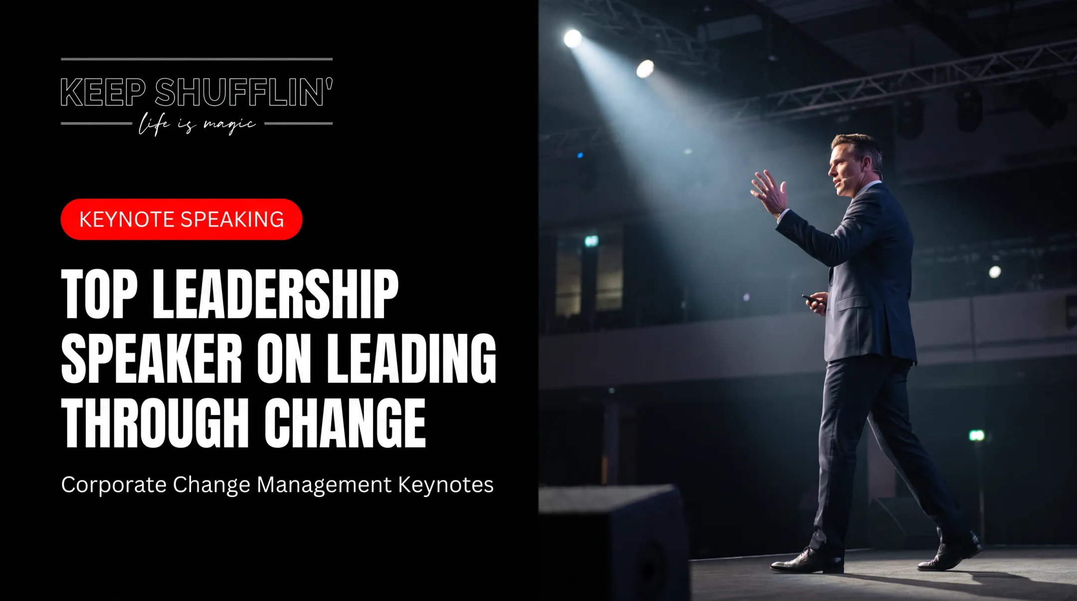 Top Leadership Speaker on Leading Through Change