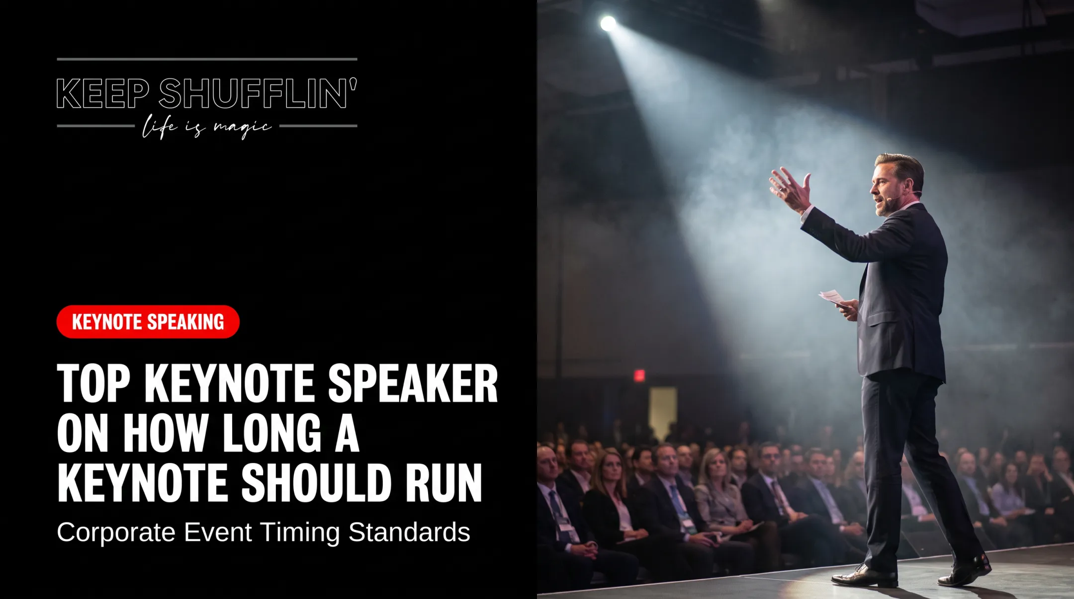 Top Keynote Speaker on How Long a Keynote Should Run