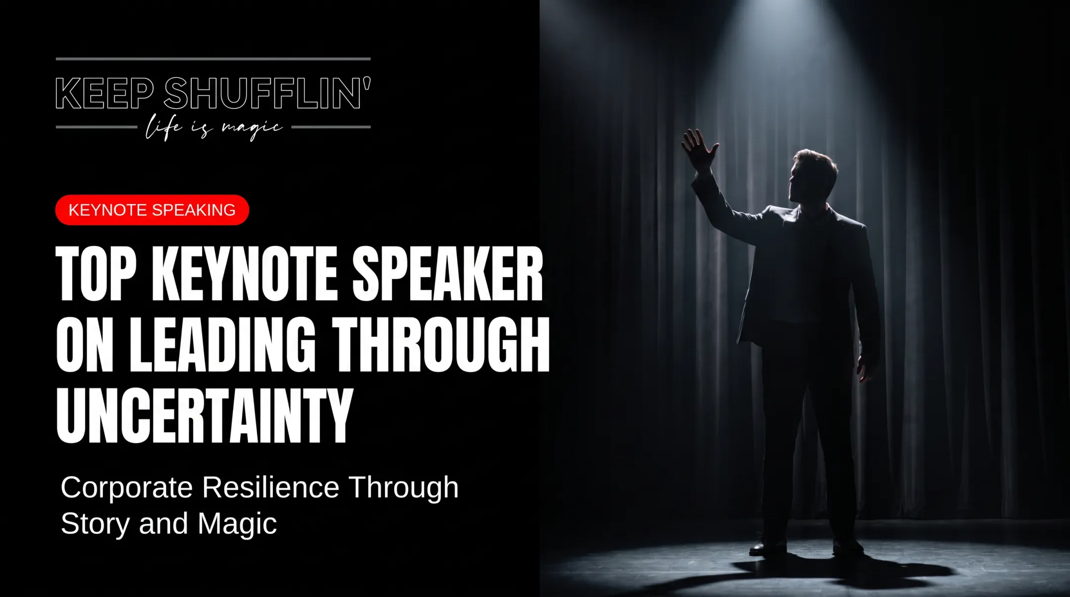 Top Keynote Speaker on Leading Through Uncertainty