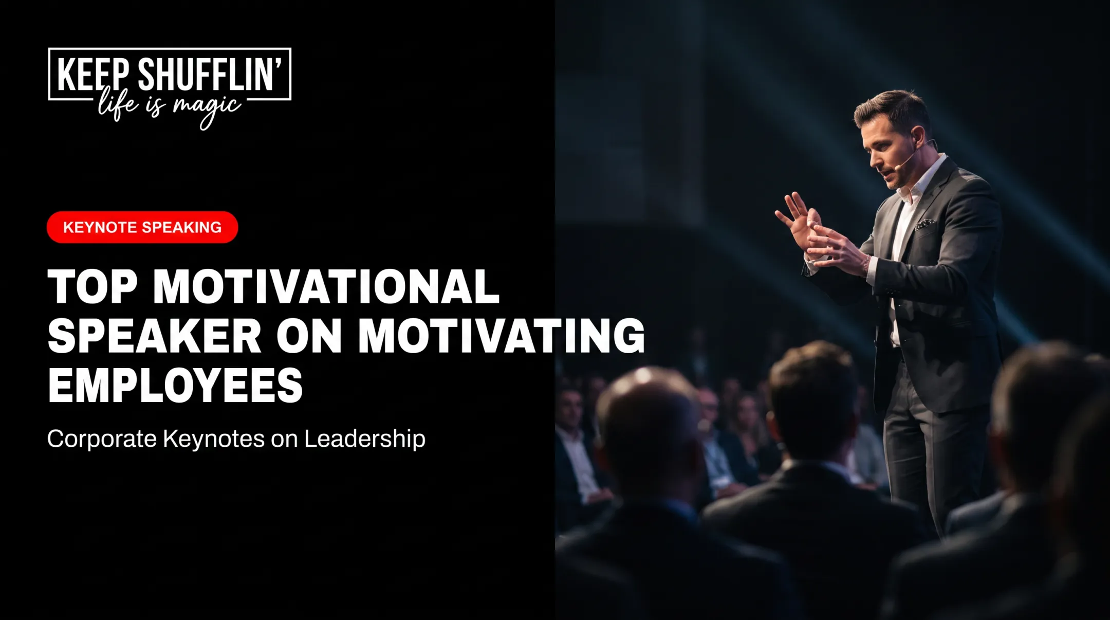 Top Motivational Speaker on Motivating Employees