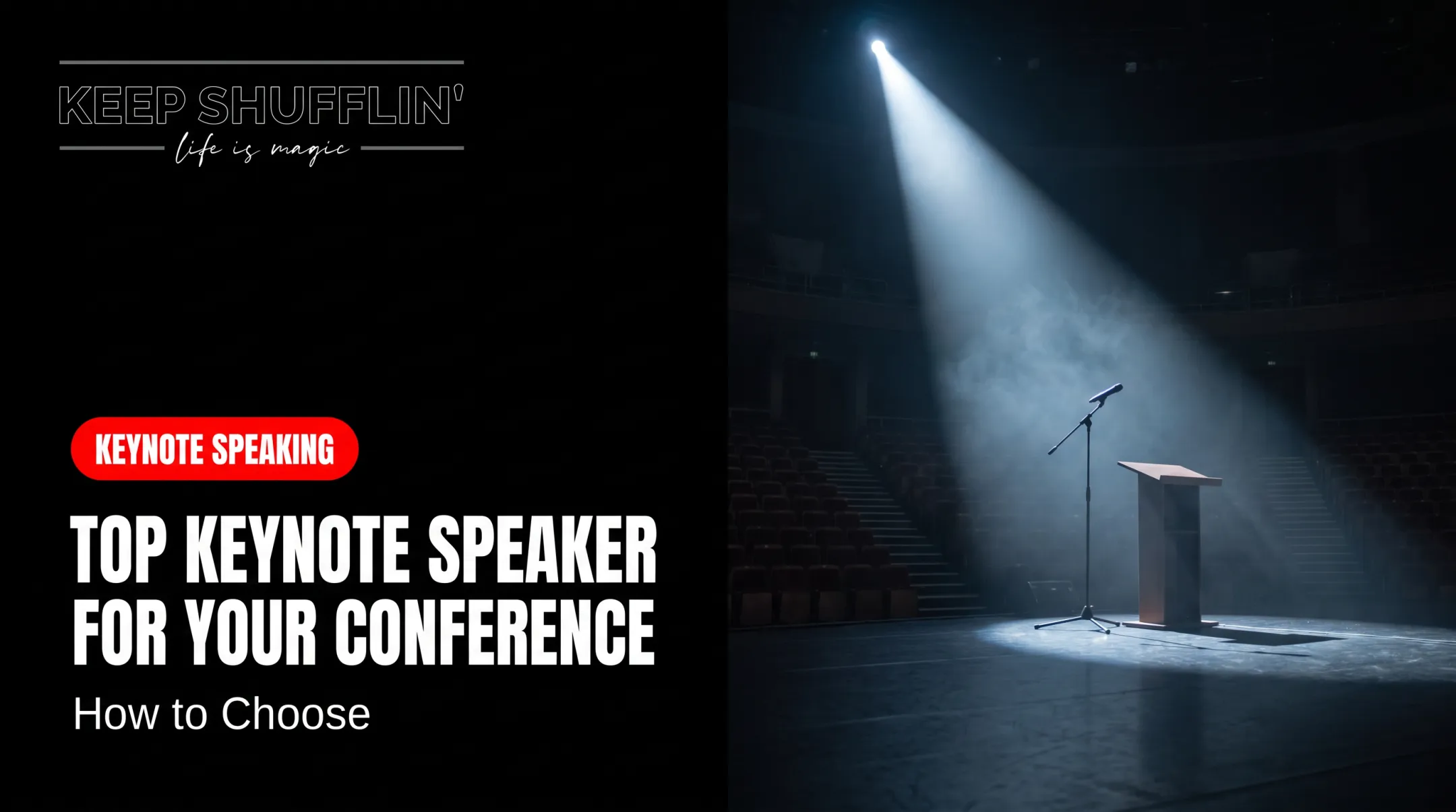 Top Keynote Speaker for Your Conference: How to Choose