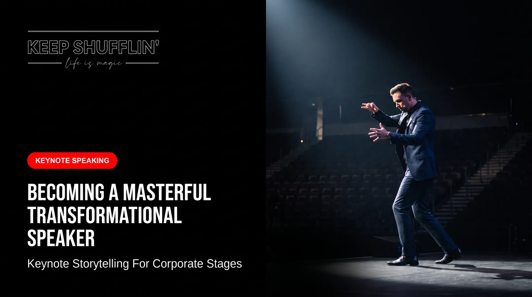 Becoming a Masterful Transformational Speaker