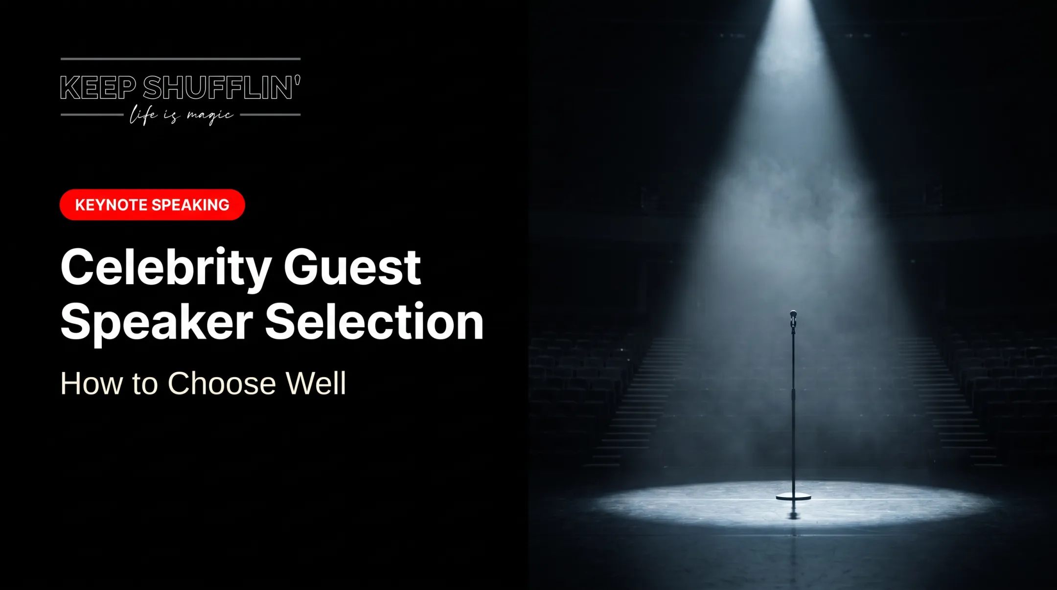 Celebrity Guest Speaker Selection: How to Choose Well