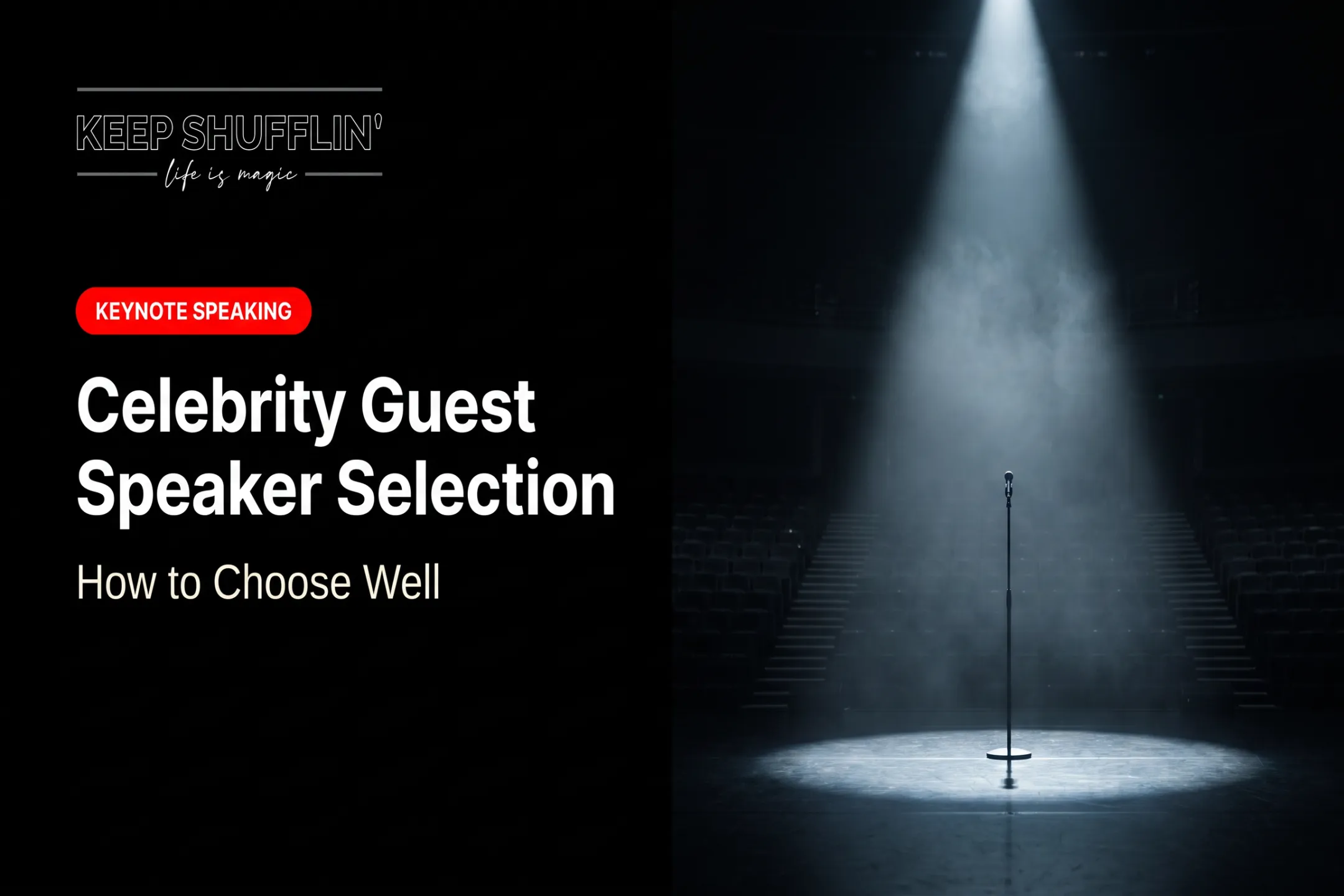 Celebrity Guest Speaker Selection: How to Choose Well