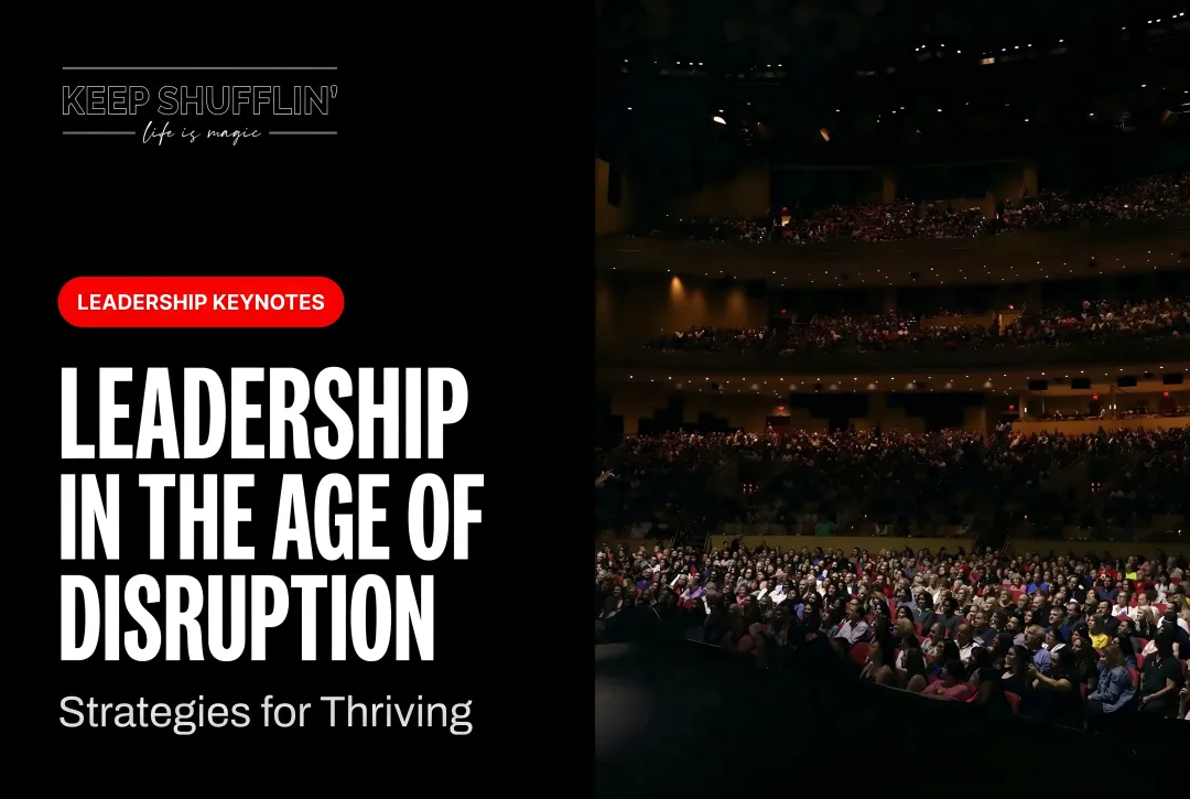 Leadership in the Age of Disruption: Strategies for Thriving