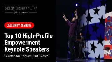 Top 10 High-Profile Empowerment Keynote Speakers