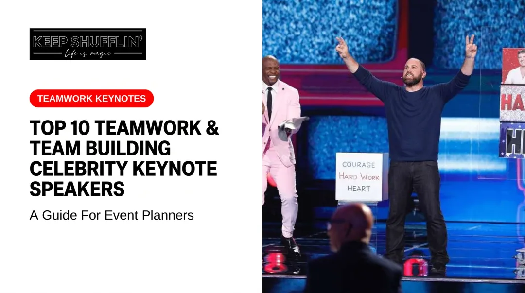 Top 10 Teamwork &amp; Team Building Celebrity Keynote Speakers