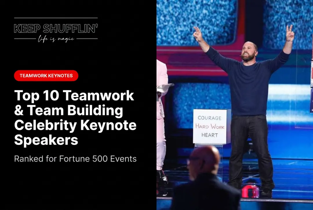 Top 10 Teamwork & Team Building Celebrity Keynote Speakers