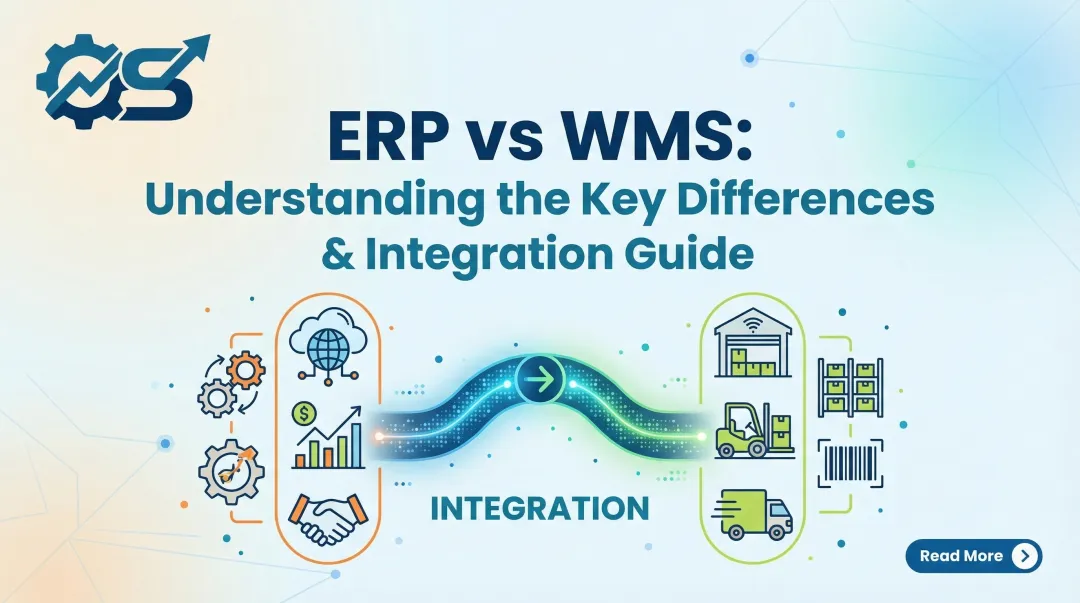 ERP vs WMS: Understanding the Key Differences & Integration Guide