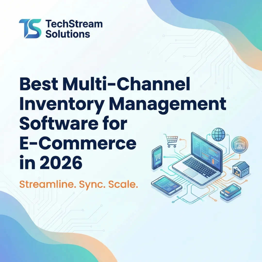 Best Multi-Channel Inventory Management Software for E-Commerce in 2026