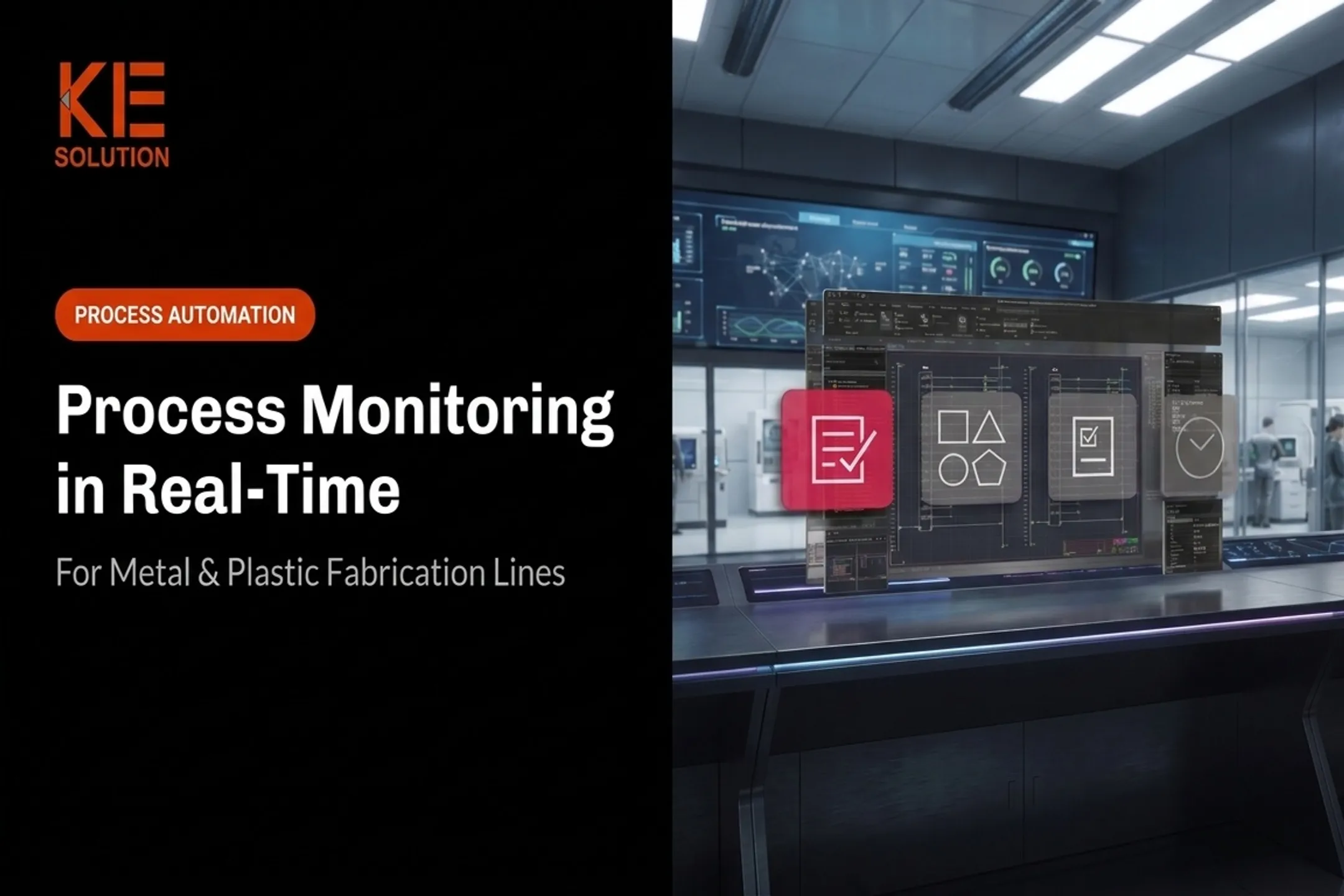 Process Monitoring in Real-Time