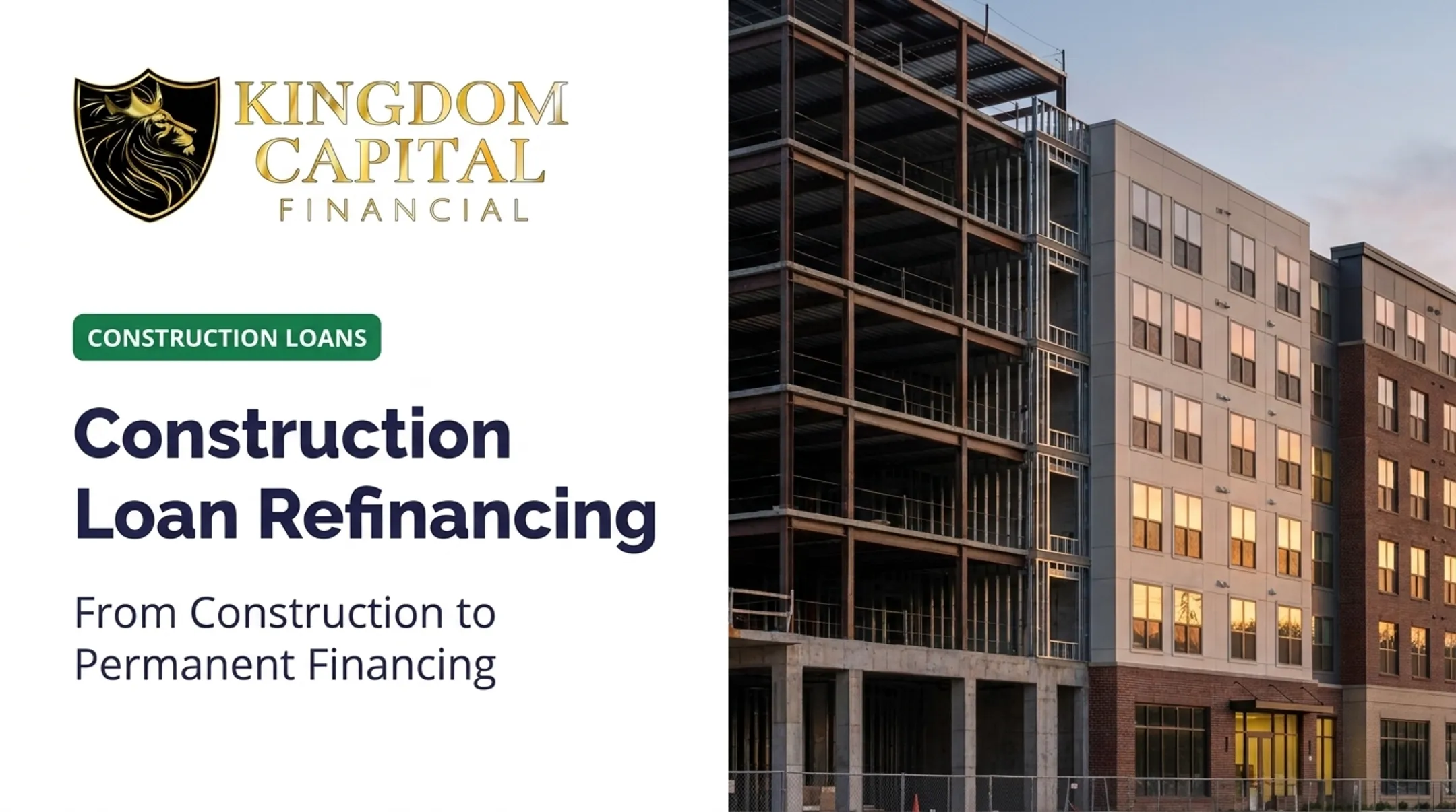 Construction Loan Refinancing: From Construction to Permanent Financing