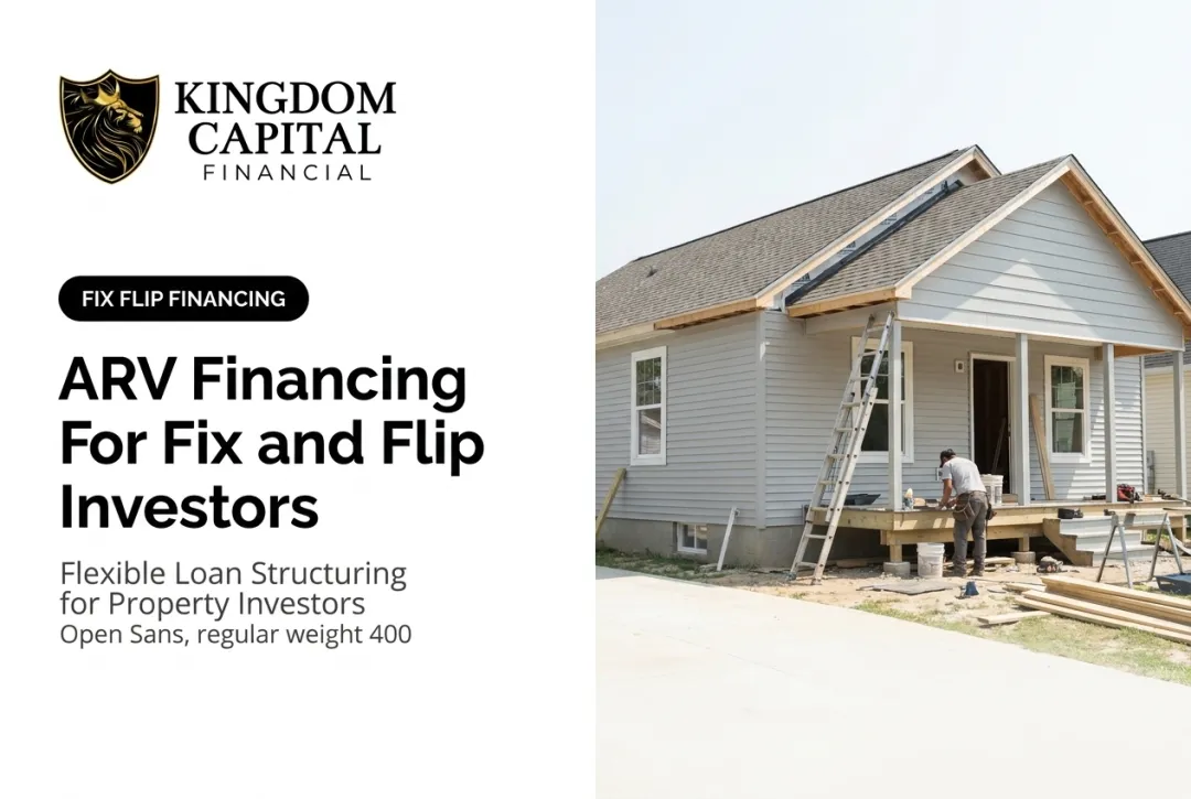 ARV Financing for Fix and Flip Investors