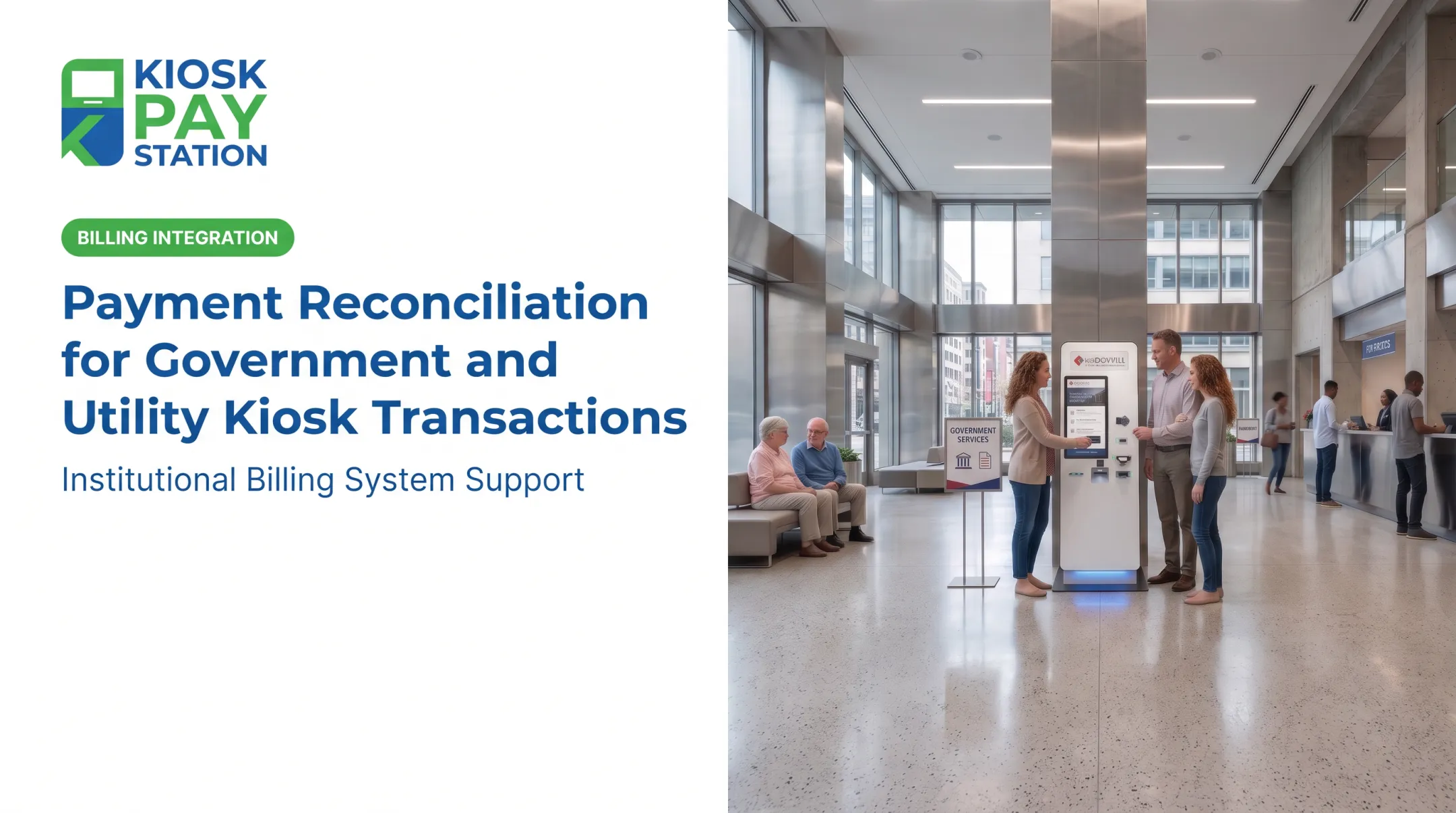 Payment Reconciliation for Government and Utility Kiosk Transactions