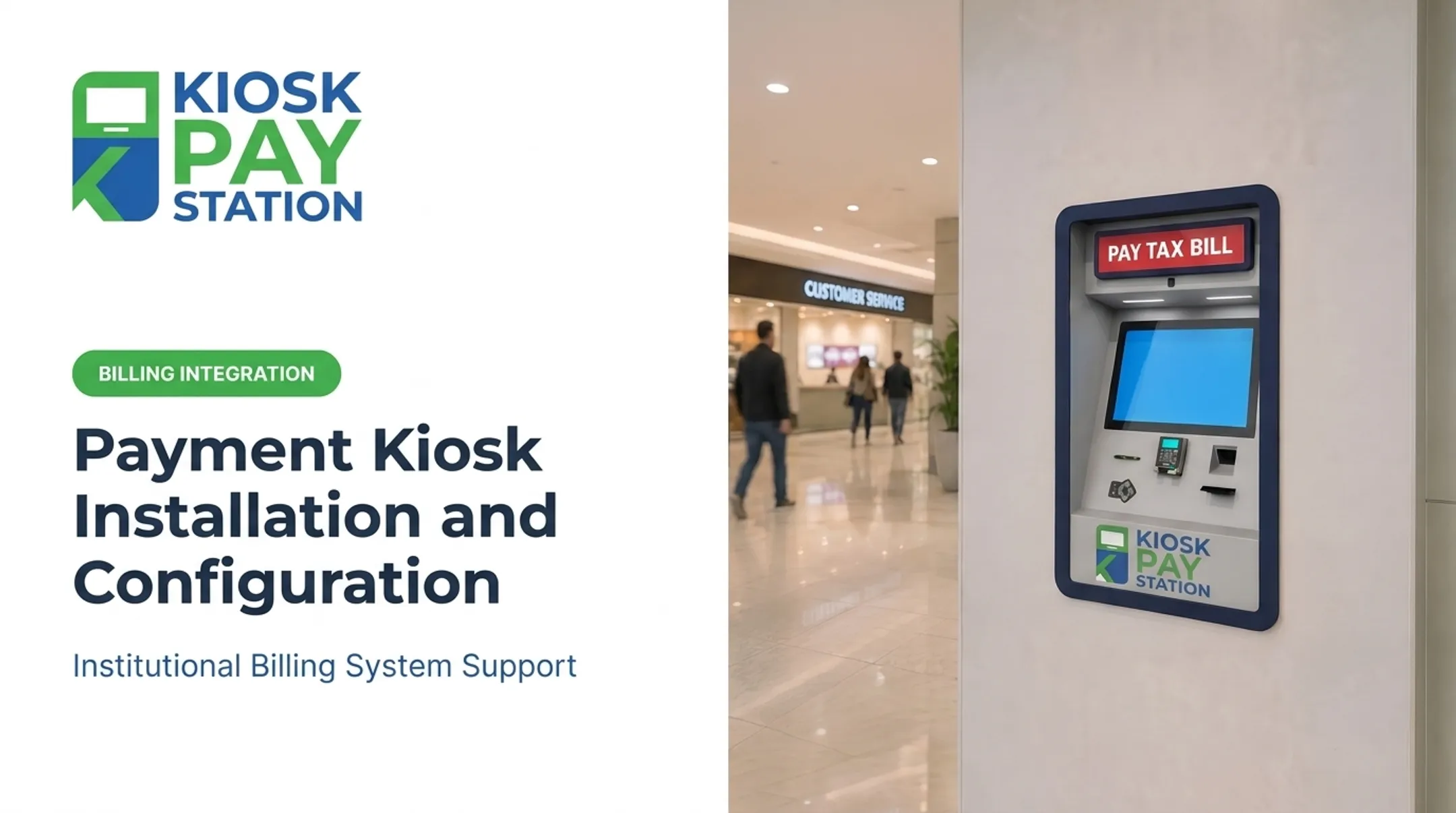 Payment Kiosk Installation and Configuration