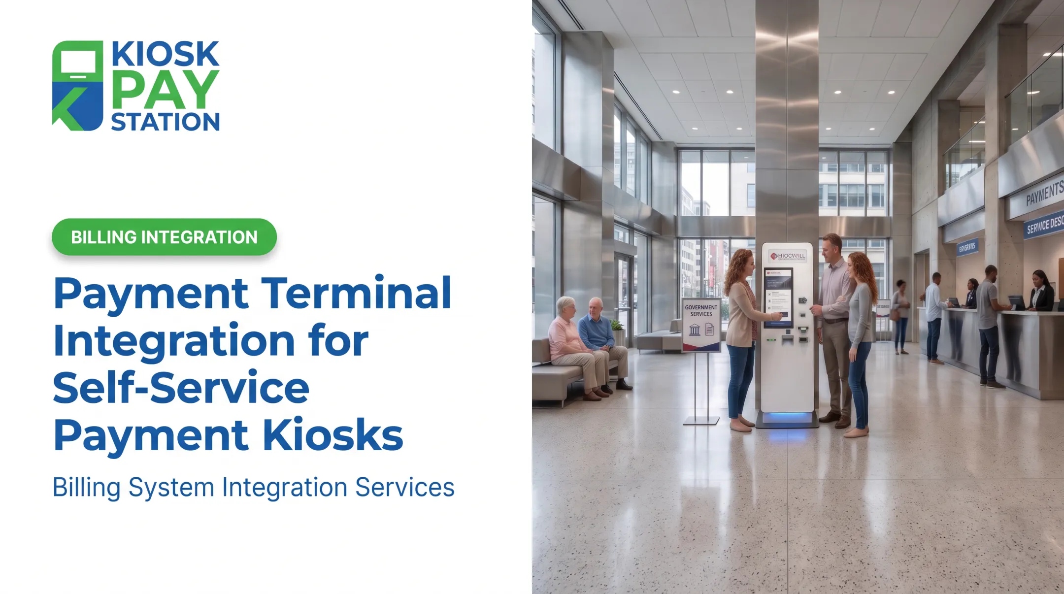 Payment Terminal Integration for Self-Service Payment Kiosks