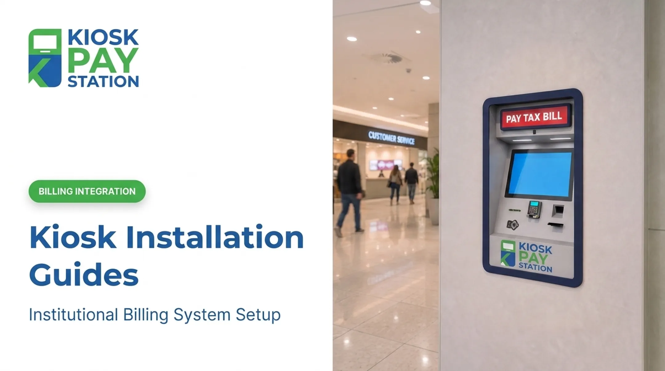 Kiosk Installation Guides