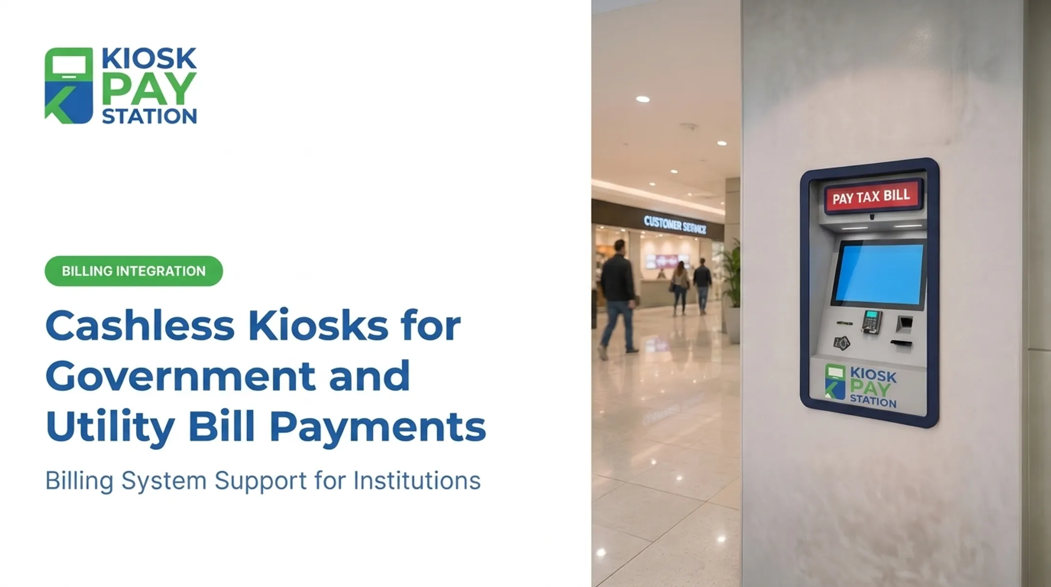 Cashless Kiosks for Government and Utility Bill Payments