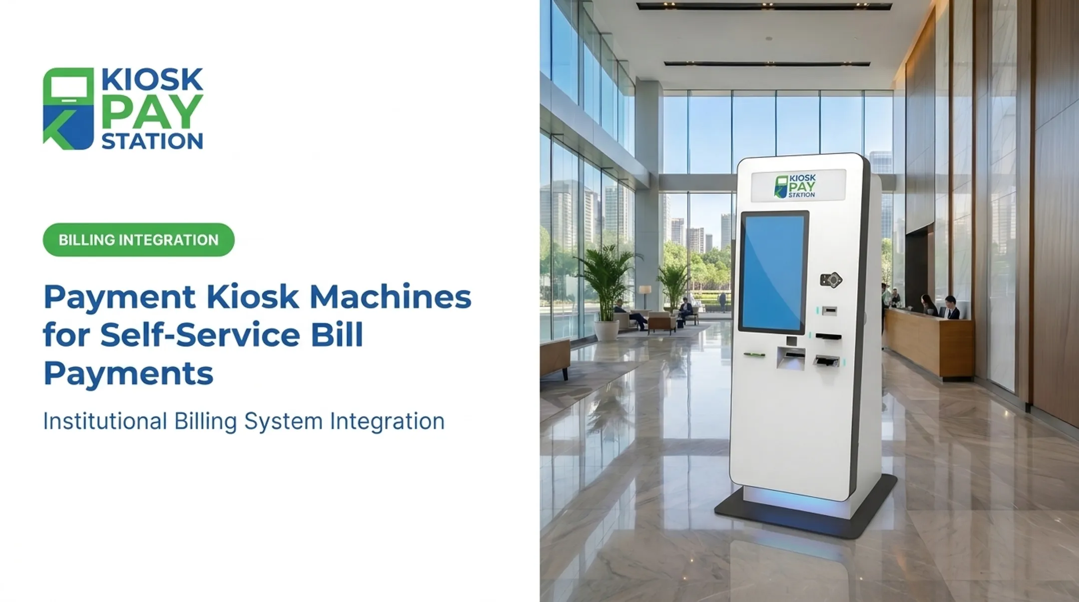 Payment Kiosk Machines for Self-Service Bill Payments