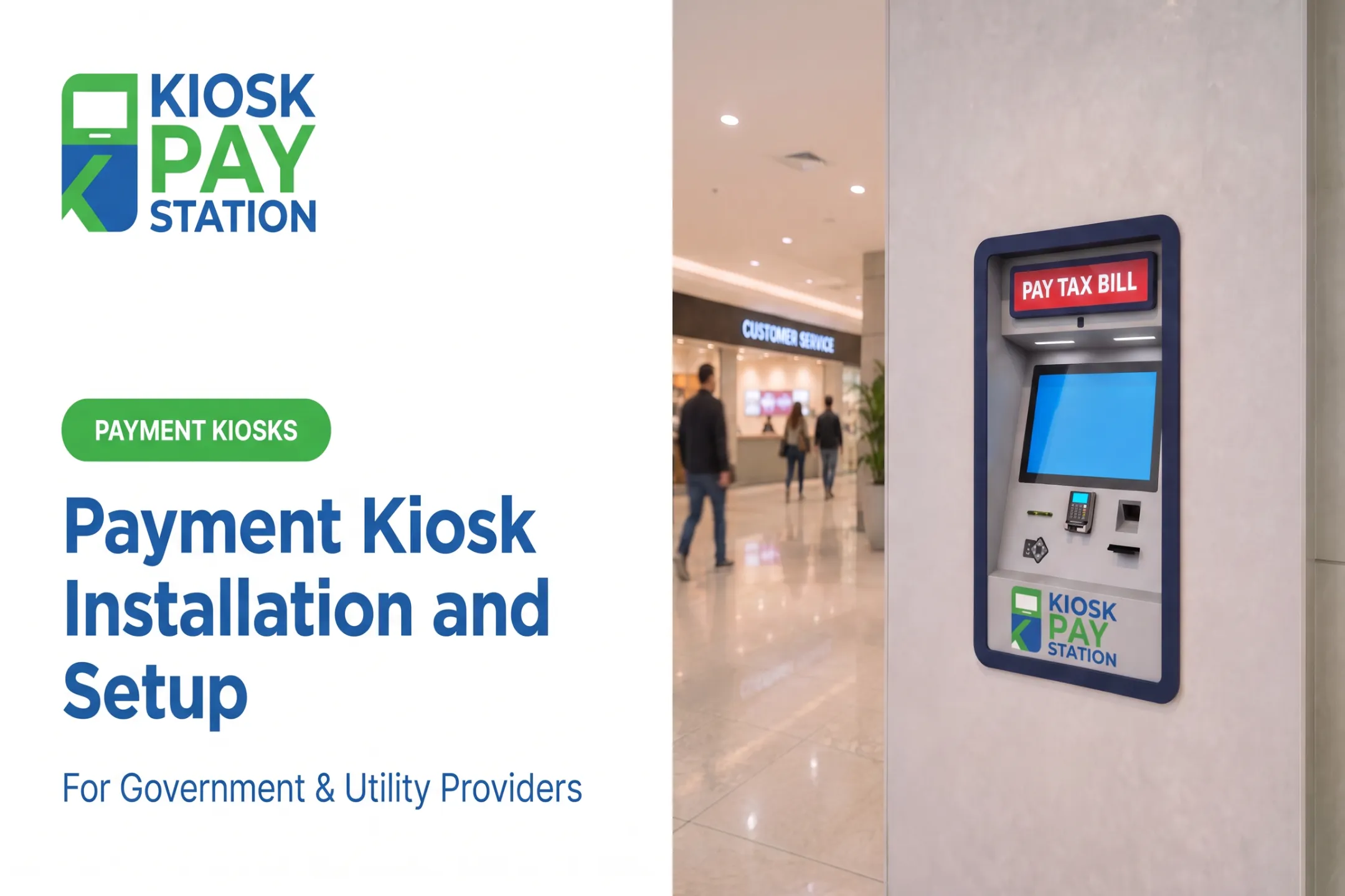 Payment Kiosk Installation and Setup