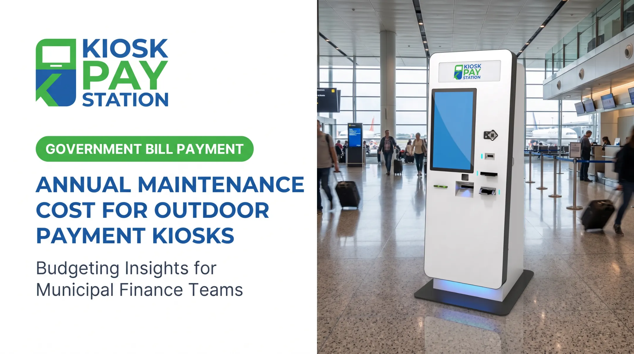Annual Maintenance Cost for Outdoor Payment Kiosks