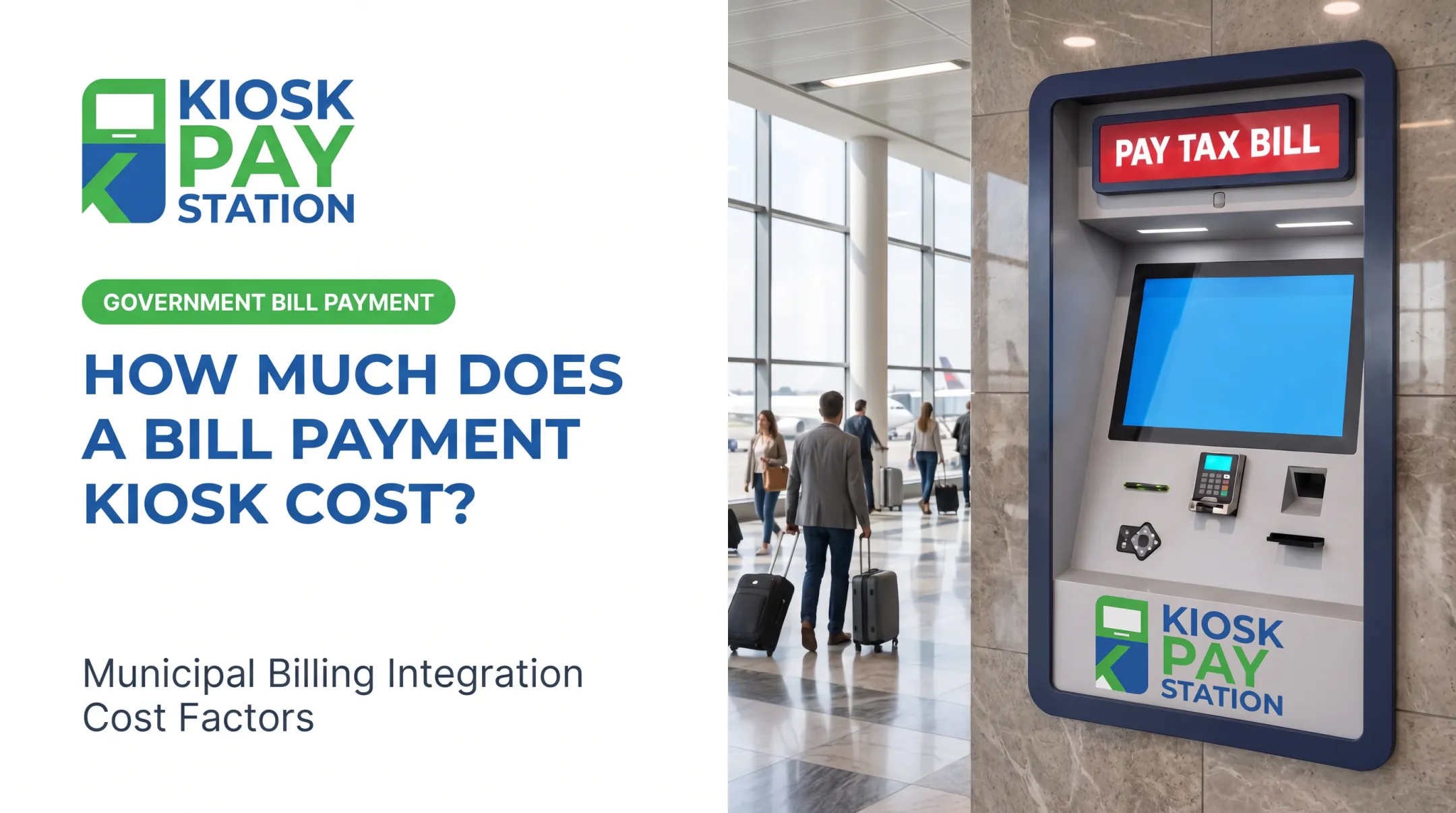 How Much Does a Bill Payment Kiosk Cost?