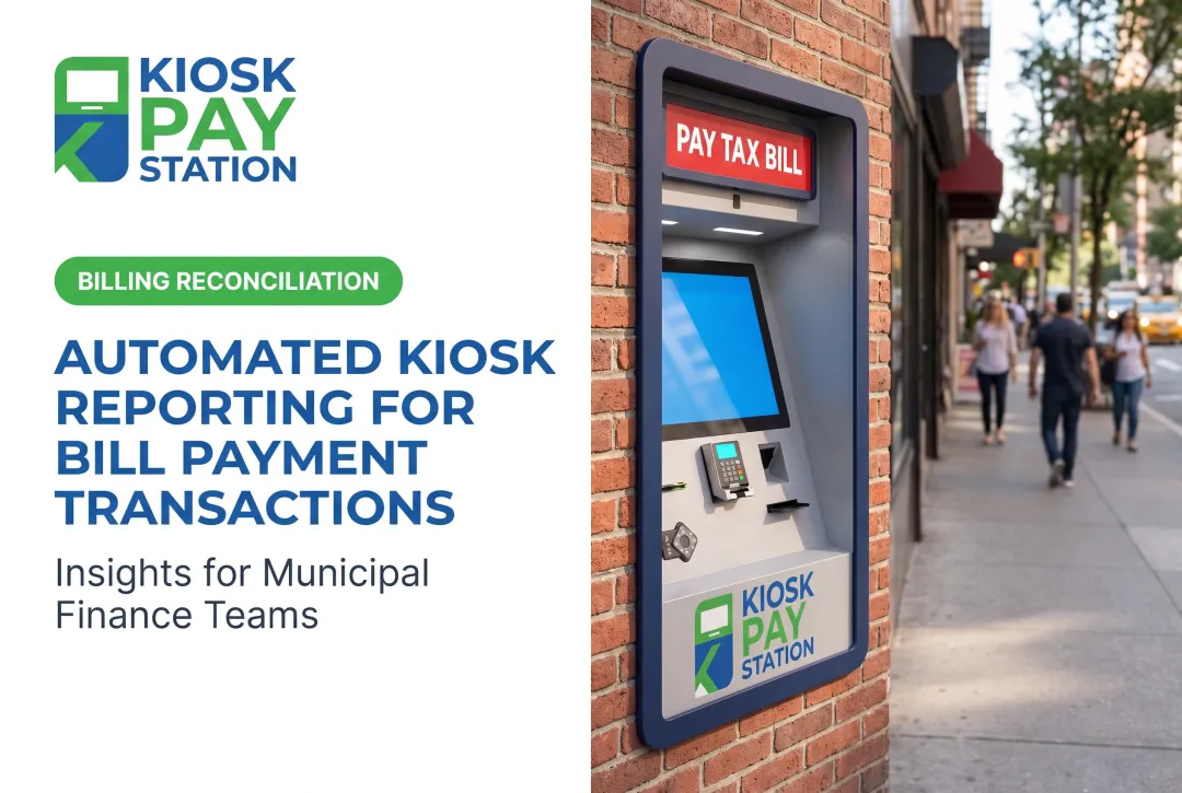 Automated Kiosk Reporting for Bill Payment Transactions