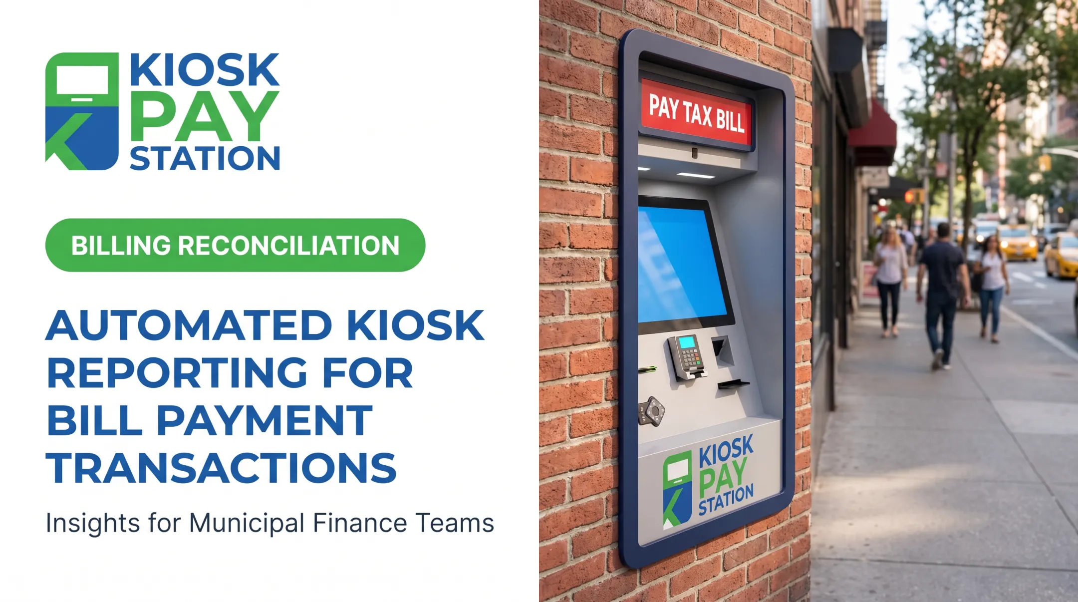 Automated Kiosk Reporting for Bill Payment Transactions