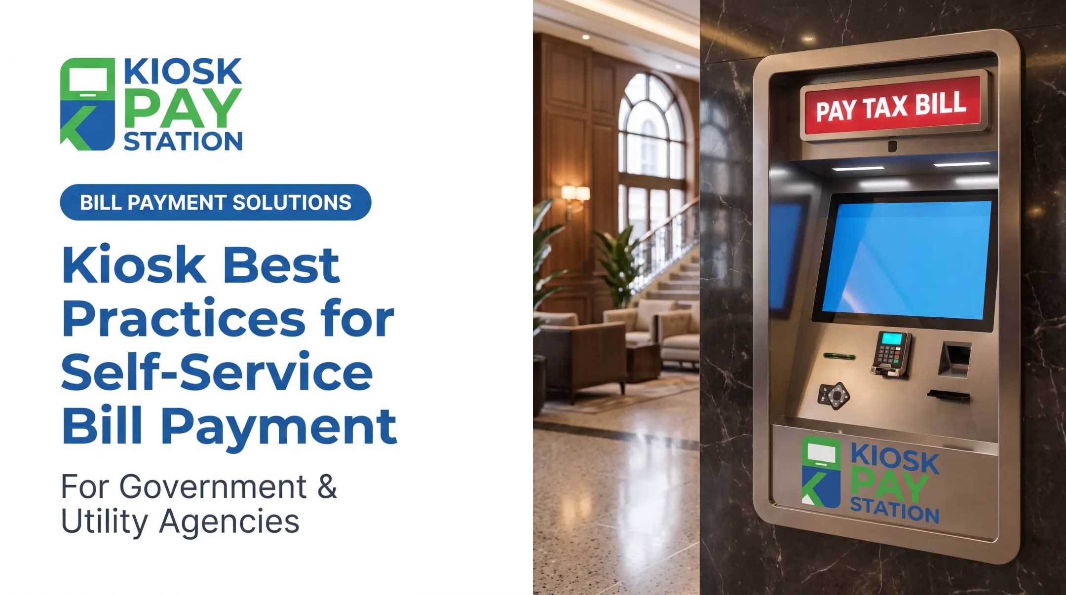 Kiosk Best Practices for Self-Service Bill Payment
