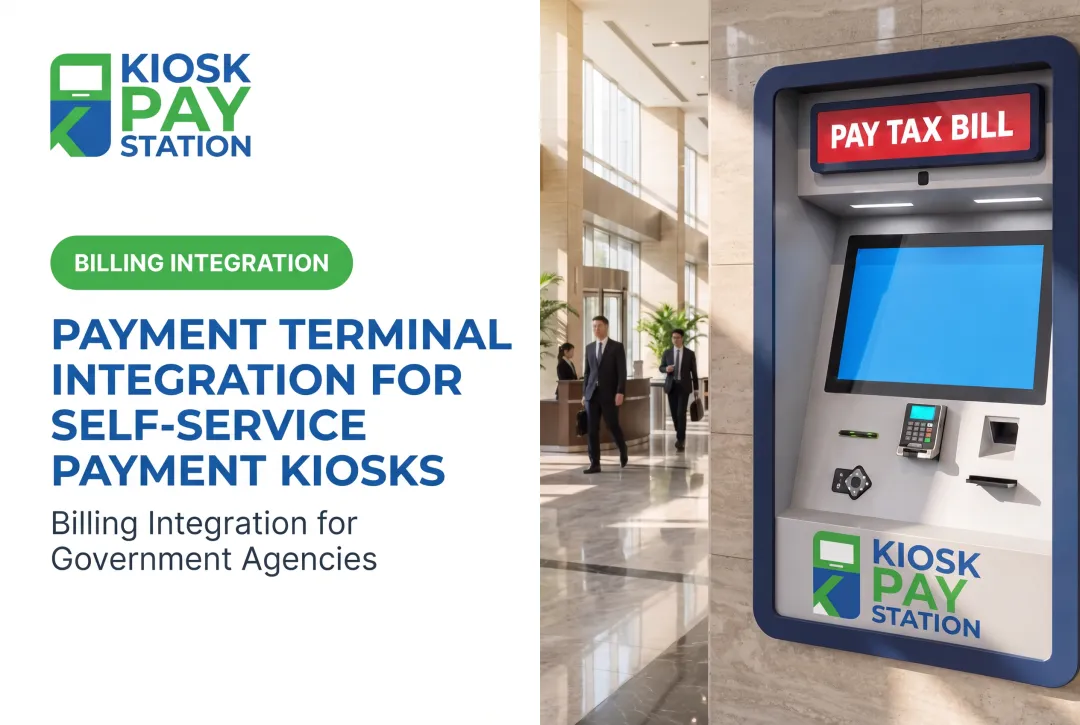 Payment Terminal Integration for Self-Service Payment Kiosks