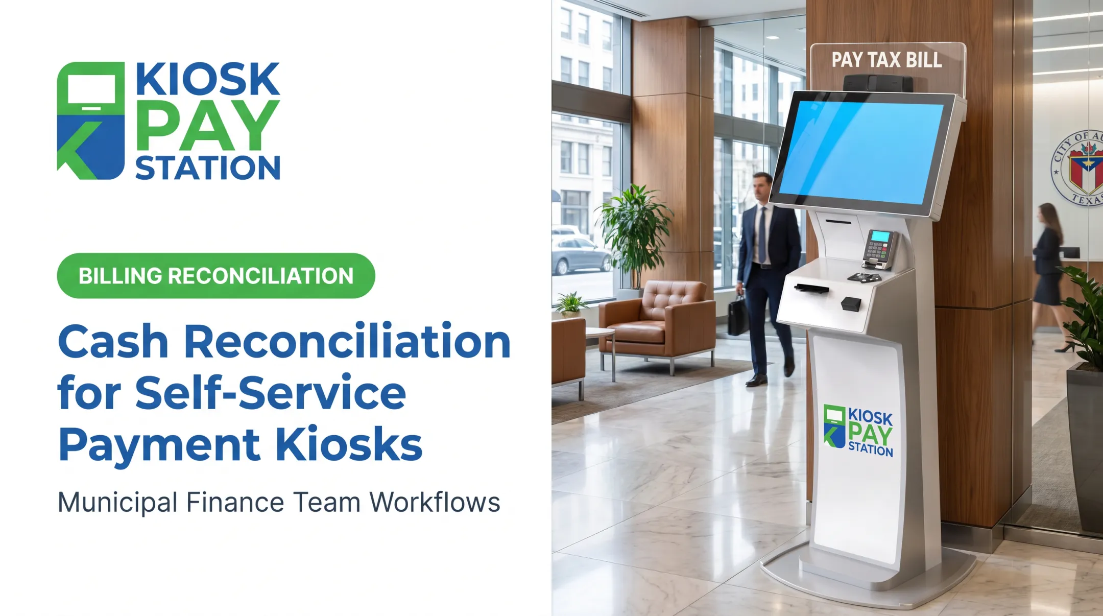 Cash Reconciliation for Self-Service Payment Kiosks