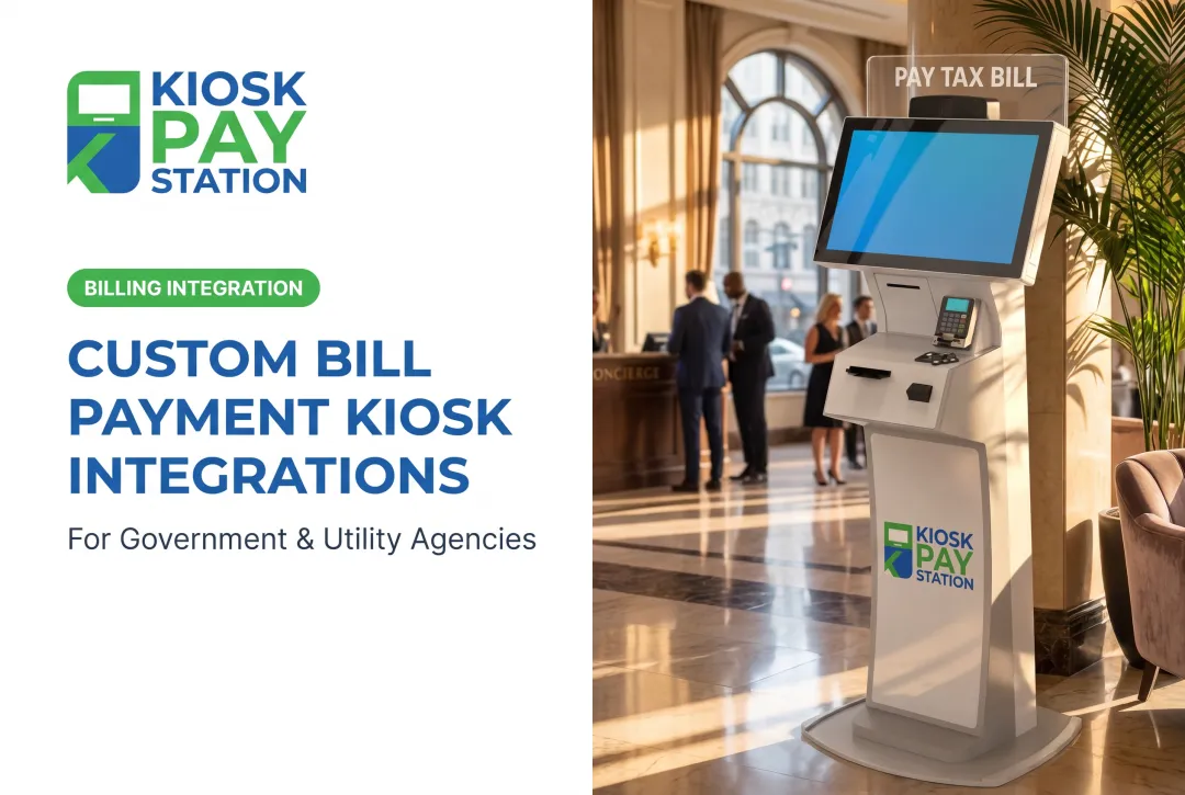 Custom Bill Payment Kiosk Integrations