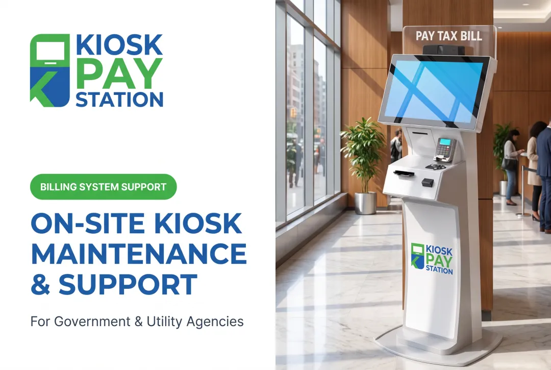 On-Site Kiosk Maintenance & Support