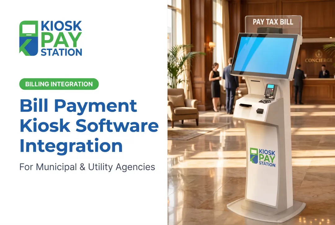 Bill Payment Kiosk Software Integration