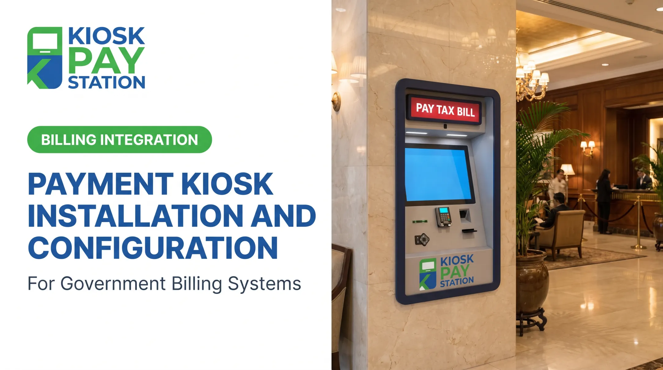Payment Kiosk Installation and Configuration