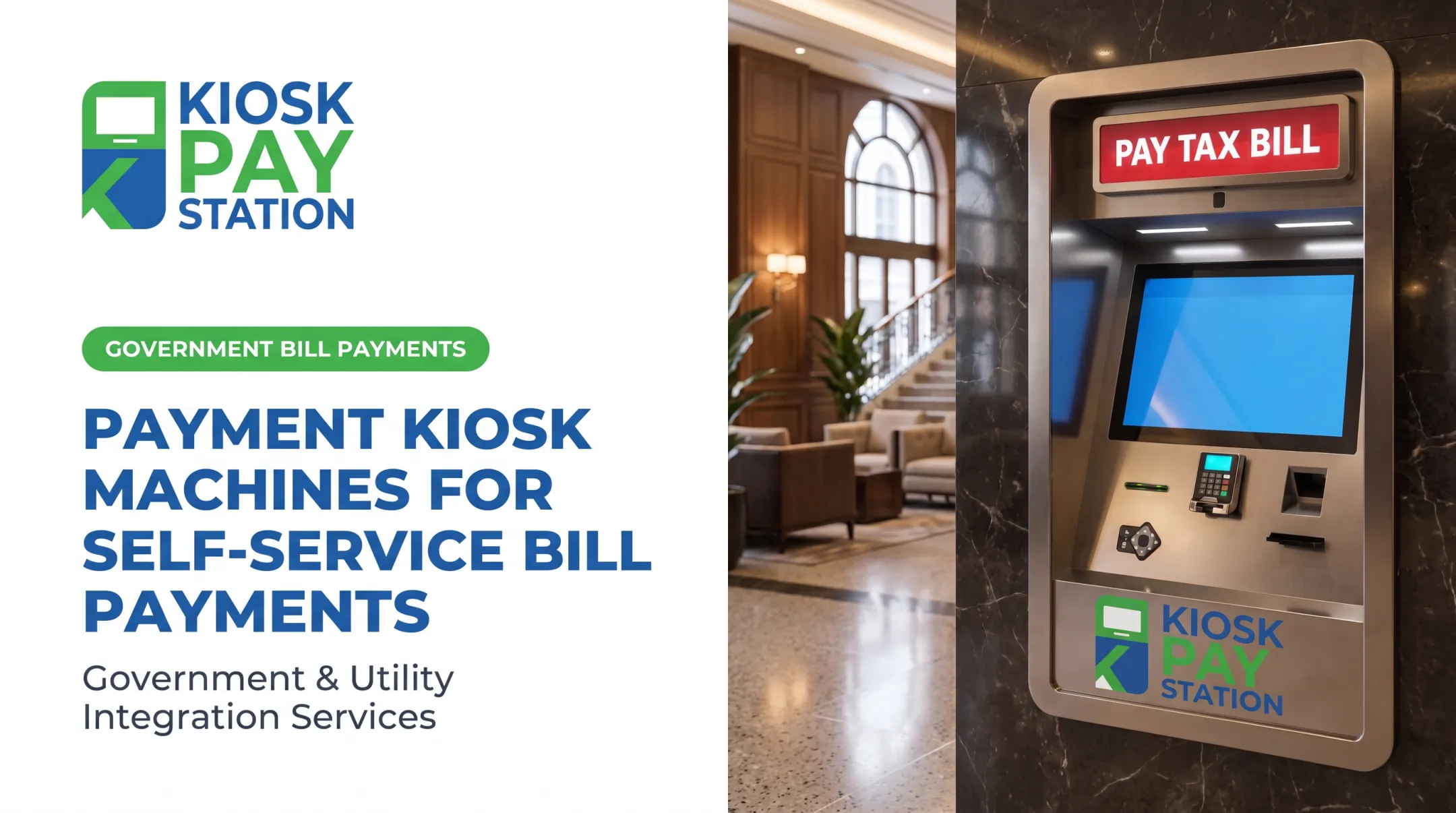 Payment Kiosk Machines for Self-Service Bill Payments
