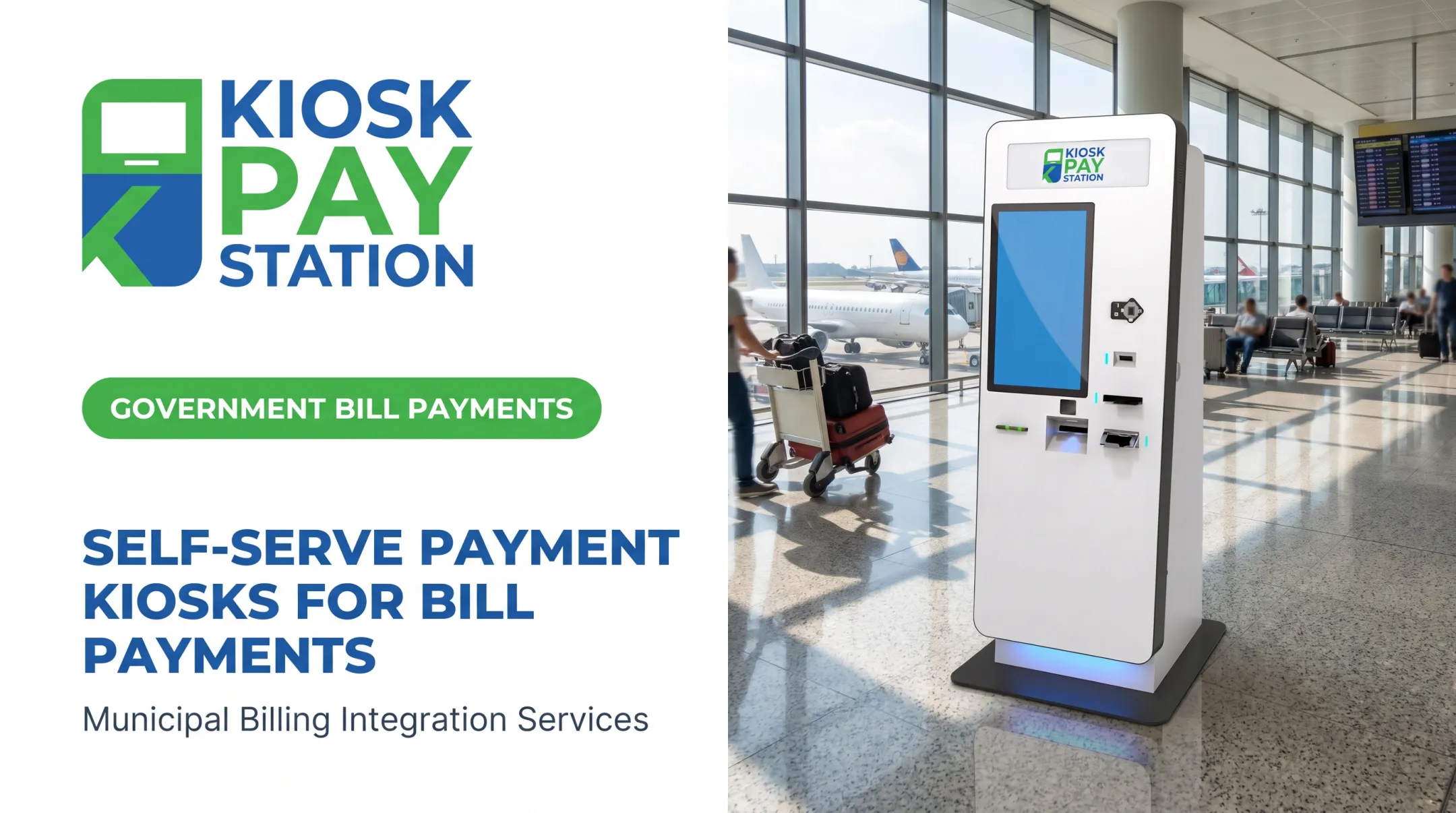 Self-Serve Payment Kiosks for Bill Payments