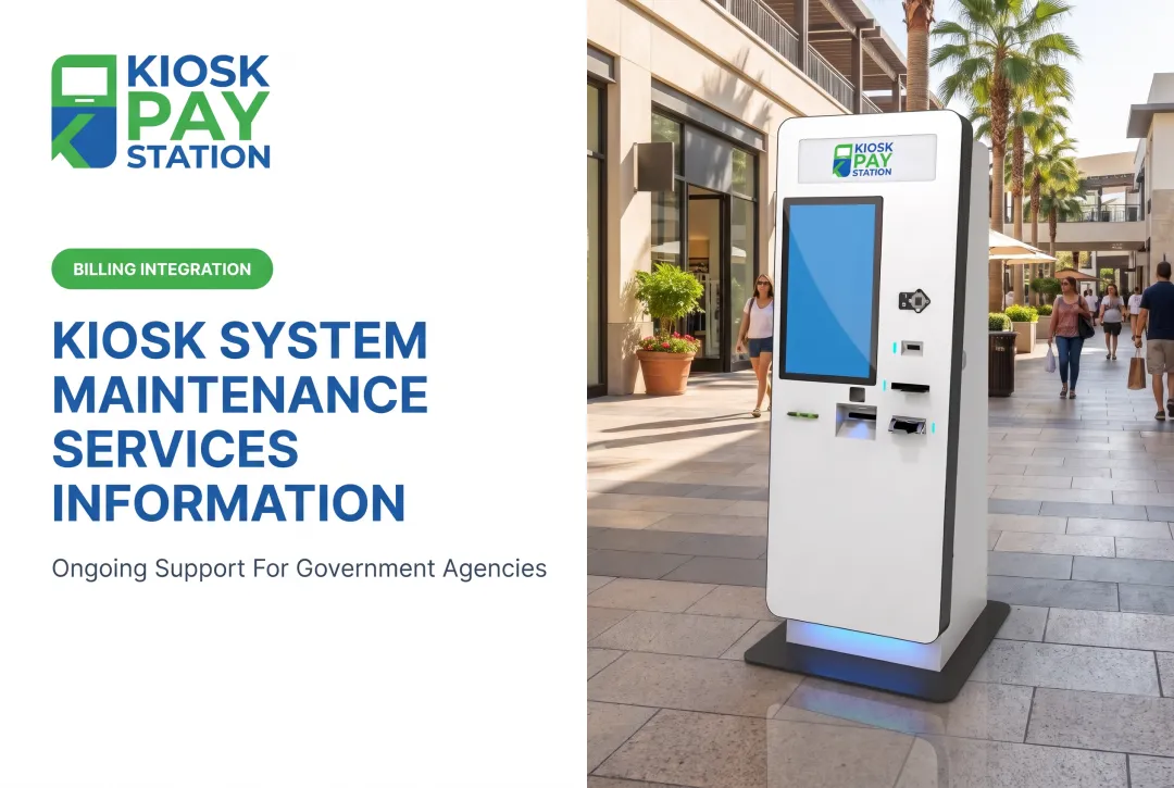 Kiosk System Maintenance Services Information