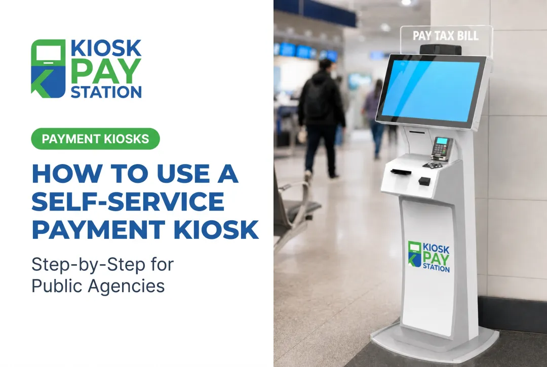 How to Use a Self-Service Payment Kiosk