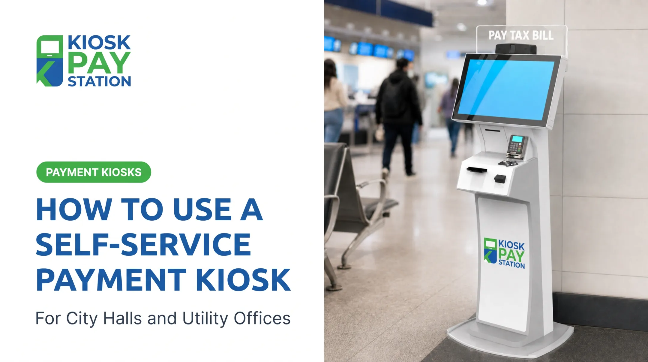 How to Use a Self-Service Payment Kiosk